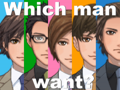【育成恋愛シミュレーション】Which Man Want?