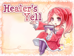Healer's Yell [Plicy版]