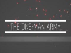 The One-Man Army