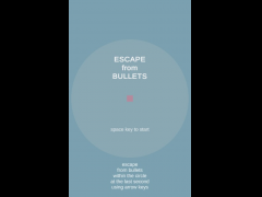 ESCAPE from BULLETS
