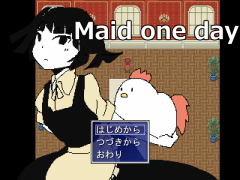 Maid one day