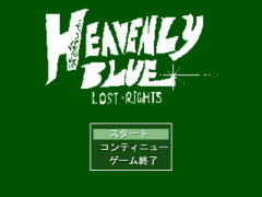 HEAVENLY BLUE ~LOST・RIGHTS~