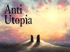 Anti Utopia