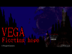 VEGA-Fleeting hope-