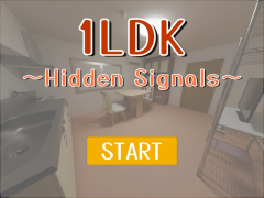 1LDK　～Hidden Signals~