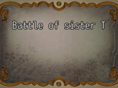 Battle of sister T