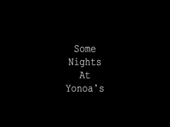 Some Nights at Yonoa'sスペシャルナイト